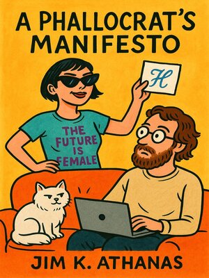 cover image of A Phallocrat's Manifesto